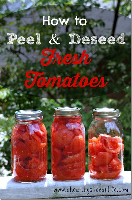 how to peel and deseed fresh tomatoes- for soups and sauces or canning
