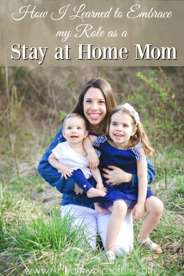 embracing my role as a stay at home mom- SAHM