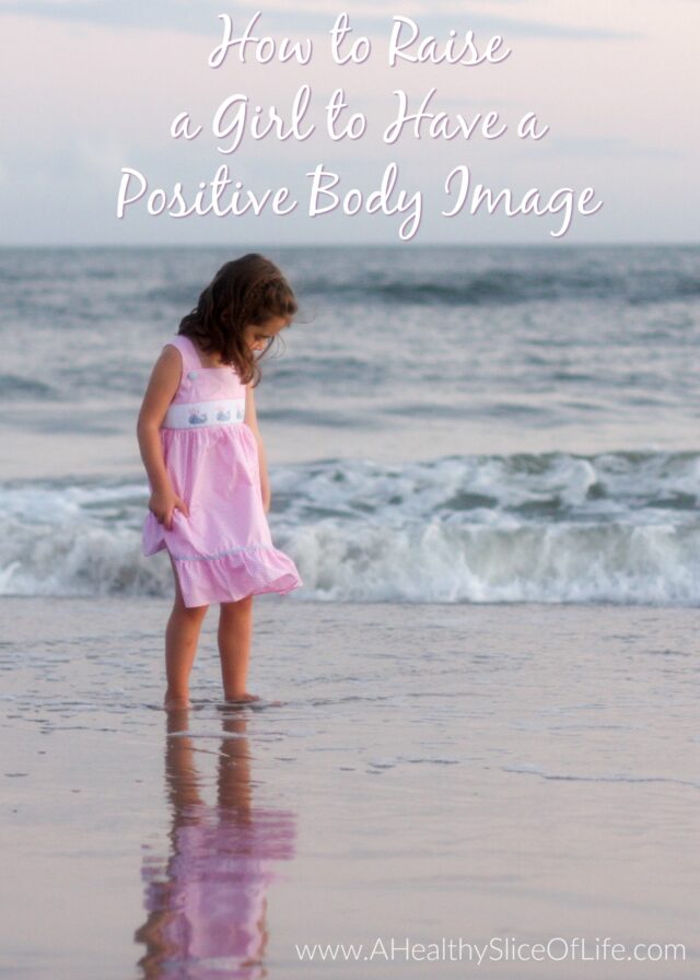 raising a girl with a positive body image