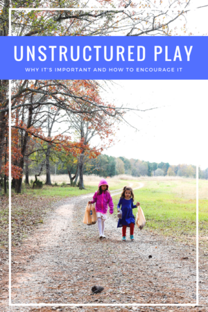 Unstructured Play for Kids