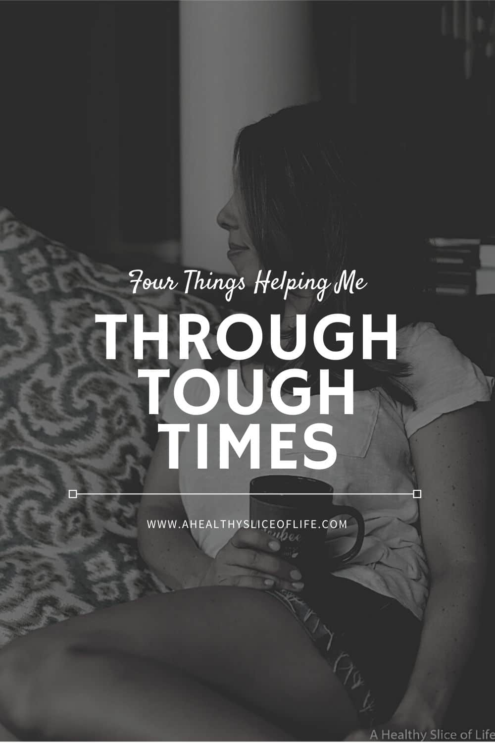 help tough times- a healthy slice of life